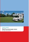 Mobil Sonnenenergie nutzen (eBook, ePUB)