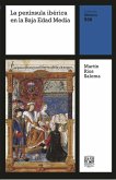 La península ibérica en la Baja Edad Media (eBook, ePUB) La península ibérica en la Baja Edad Media (eBook, ePUB)