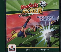 Hunniklau und Alutreffer! / Teufelskicker Hörspiel Bd.91 (1 Audio-CD)