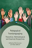 Pedagogical Translanguaging (eBook, ePUB)