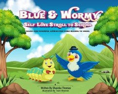 Cover Blue & Wormy Self-Love Stroll To School (eBook, ePUB)