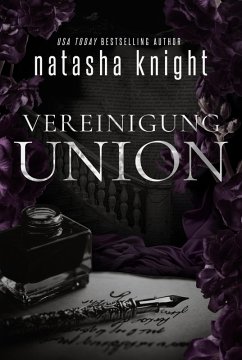 Vereinigung ... Union (eBook, ePUB) - Knight, Natasha
