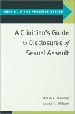 A Clinician's Guide to Disclosures of Sexual Assault (eBook, PDF)