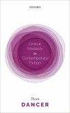 Critical Modesty in Contemporary Fiction (eBook, ePUB) Critical Modesty in Contemporary Fiction (eBook, ePUB)