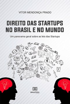 Direito das Startups no Brasil e no Mundo (eBook, ePUB) Cover Direito das Startups no Brasil e no Mundo (eBook, ePUB)
