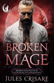 Broken Mage (Broken Peak Pack, #3) (eBook, ePUB)