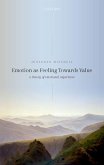 Emotion as Feeling Towards Value (eBook, ePUB)