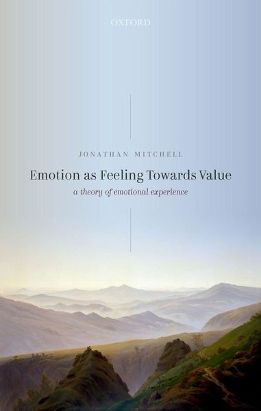 Emotion as Feeling Towards Value (eBook, ePUB) Emotion as Feeling Towards Value (eBook, ePUB)