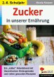 Zucker in unserer Ernährung - Bild 1