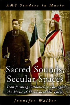 Sacred Sounds, Secular Spaces (eBook, PDF) - Walker, Jennifer