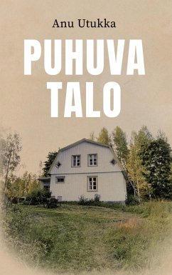 Puhuva talo (eBook, ePUB) Puhuva talo (eBook, ePUB)