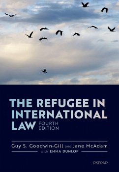 The Refugee in International Law (eBook, PDF) - Goodwin-Gill, Guy S.; McAdam, Jane