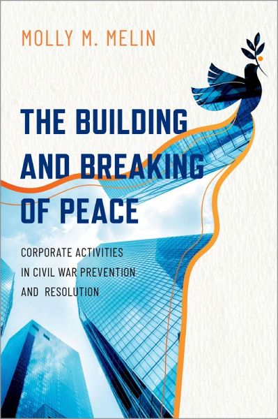 The Building and Breaking of Peace (eBook, PDF) The Building and Breaking of Peace (eBook, PDF)