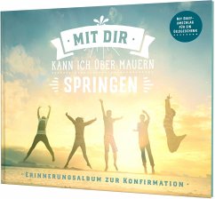 Mit dir kann ich über Mauern springen - Erne, Thomas;Sigg, Stephan