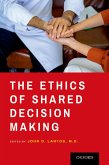 The Ethics of Shared Decision Making (eBook, ePUB)