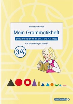 Mein Grammatikheft 3/4 für die 3. und 4. Klasse - sternchenverlag GmbH;Langhans, Katrin