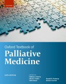 Oxford Textbook of Palliative Medicine (eBook, ePUB) Oxford Textbook of Palliative Medicine (eBook, ePUB)