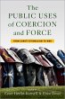 The Public Uses of Coercion and Force... - Bild 1