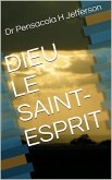 Dieu Le Saint-Esprit (eBook, ePUB)