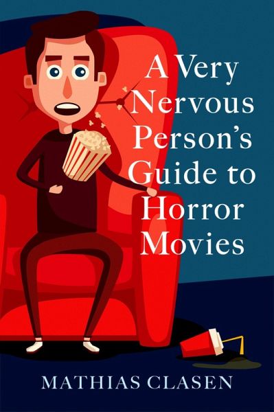 A Very Nervous Person's Guide to Horror Movies (eBook, ePUB)