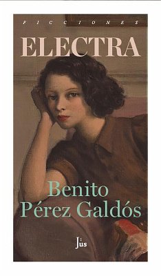 Electra (eBook, ePUB) - Pérez Galdós, Benito