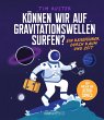 Können wir auf Gravitationswellen... - Bild 1