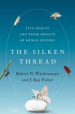 The Silken Thread (eBook, ePUB)