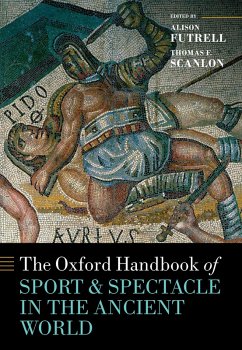 The Oxford Handbook Sport and Spectacle in the Ancient World (eBook, PDF)