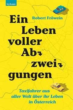 Ein Leben voller Abzweigungen. (eBook, ePUB) - Fröwein, Robert