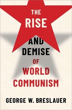 The Rise and Demise of World Communism (eBook, PDF) - Breslauer, George W.