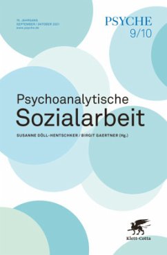 PSYCHE 9/10/2021 - Doppelheft: Psychoanalytische Sozialarbeit