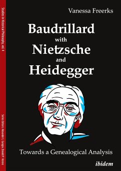 Baudrillard with Nietzsche and Heidegger: Towards a Genealogical Analysis - Freerks, Vanessa