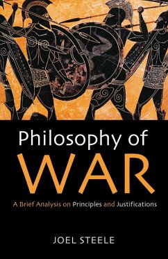 Philosophy of War (eBook, ePUB) - Steele, Joel