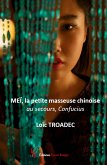 Meï, la petite masseuse chinoise (eBook, ePUB)