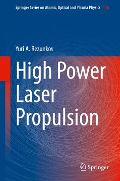 High Power Laser Propulsion (eBook, PDF) - Rezunkov, Yuri A.