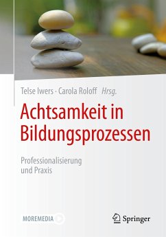 Achtsamkeit in Bildungsprozessen (eBook, PDF)