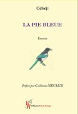 La Pie bleue (eBook, ePUB)