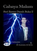 Cahaya Malam (Ikatan Darah Buku 2) (eBook, ePUB)