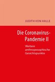 Die Coronavirus-Pandemie II