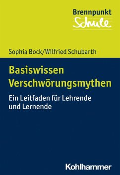 Basiswissen Verschwörungsmythen - Bock, Sophia;Schubarth, Wilfried