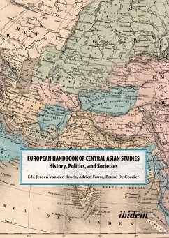 The European Handbook of Central Asian Studies - Fauve, Adrien;Cordier, B. J. De;Bosch, Jeroen Van Den