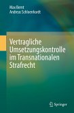 Vertragliche Umsetzungskontrolle im Transnationalen Strafrecht (eBook, PDF)