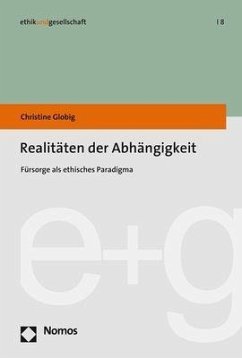 Realitäten der Abhängigkeit - Globig, Christine