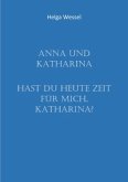 Anna und Katharina