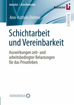 Schichtarbeit und Vereinbarkeit - Dohme, Ann-Kathrin