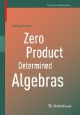 Zero Product Determined Algebras (eBook, PDF)