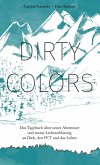 Dirty Colors Dirty Colors