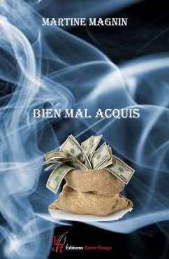 Cover Bien mal acquis (eBook, ePUB)