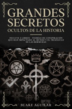 Grandes Secretos Ocultos de la Historia (eBook, ePUB) - Aguilar, Blake