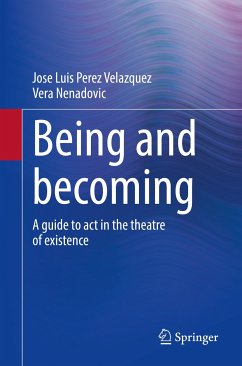 Being and becoming (eBook, PDF) - Perez Velazquez, Jose Luis; Nenadovic, Vera